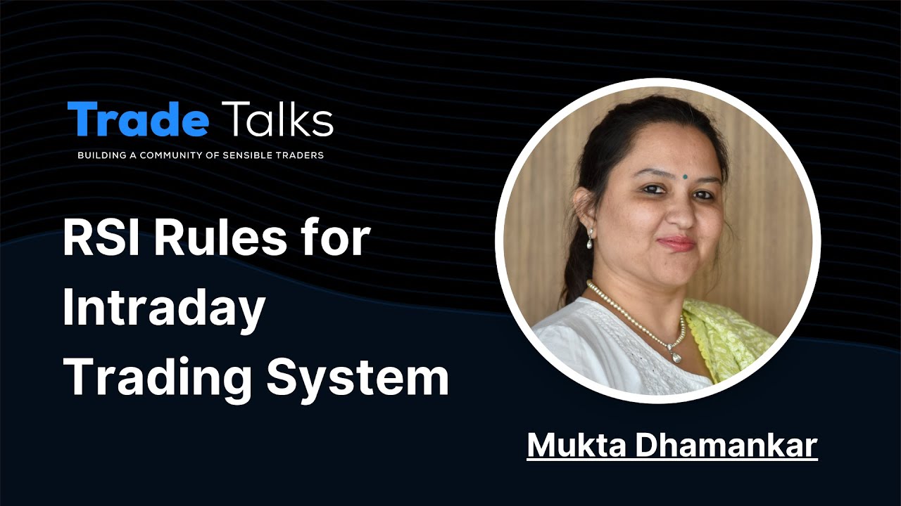 RSI Rules For Intraday Trading System Tradetalks Ep 2 Definedge rsi-rules-for-intraday-trading-system-tradetalks-ep-2-definedge
