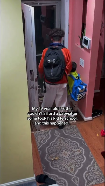 My 19 Year Old Brother Couldn’t Afford A Babysitter, So He Took His Kid To School.. #shorts #viral