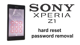 Sony XPERIA  Z   Z1   Z2   Z3  Z5 - Hard Reset, Unlock Password, Screen Lock removal screenshot 5