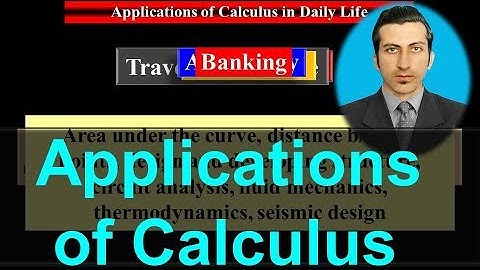 Applications of Calculus in daily life, how and where to use Calculus? - by #Moein
