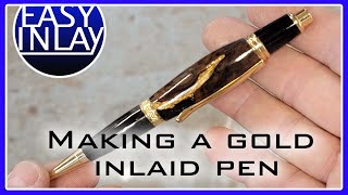 Making A Gold Inlaid Pen | Easy Inlay HowTO