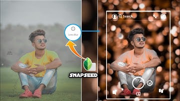 Snapseed Night Bokeh Photo Editing  | Snapseed Night Effect Editing