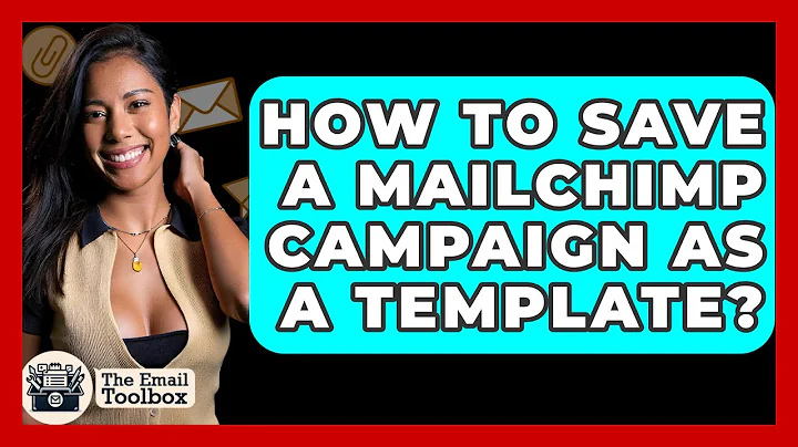 How To Save A Mailchimp Campaign As A Template? - TheEmailToolbox.com