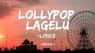Lollypop Lagelu lyrics Song- Pawan Singh  लॉलीपॉप लागेलू  - पवन सिंह #vibezone 