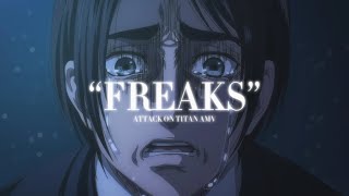“Freaks” | Attack on Titan AMV | TheAnimeBoys