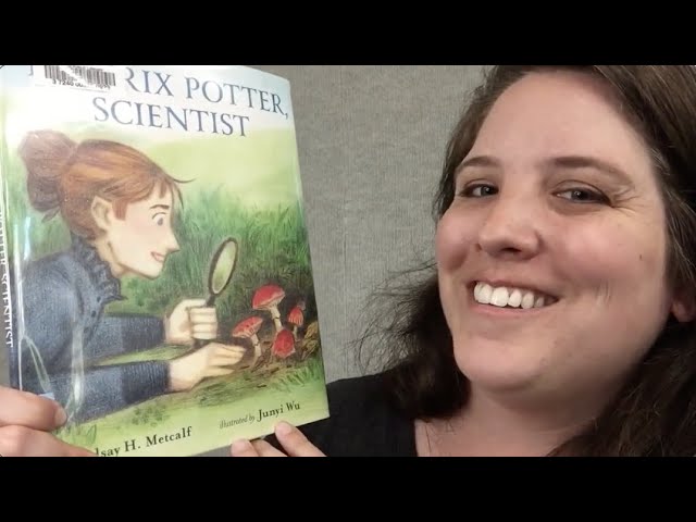 Beatrix Potter, Scientist by Lindsay H. Metcalf