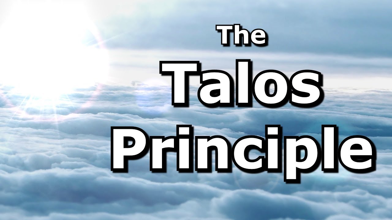 The Talos Principle [No Spoiler edition] - YouTube