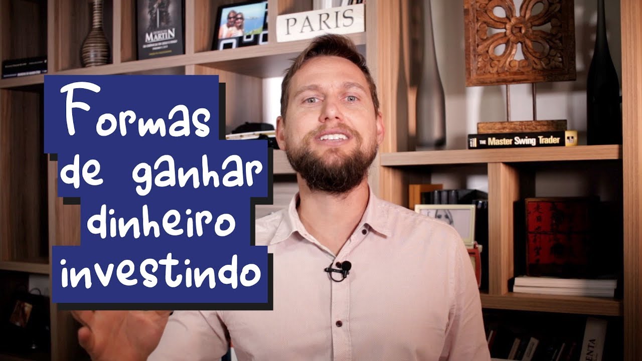 #2 – Formas de ganhar dinheiro com investimento