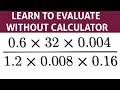 No Calculator || Smart Tricks to Multiply &amp; Divide Decimals