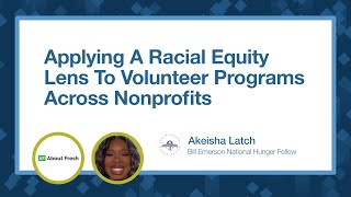 Applying A Racial Equity Lens To Volunteer Programs Across Nonprofits