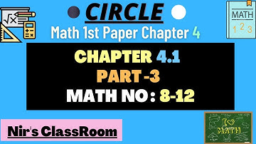 বৃত্ত- CIRCLE  |  Chapter 4.1 ( Part 3)  |   Math No : 8-12  |  Math 1st- HSC  |  NIR