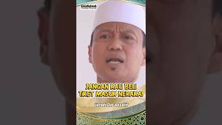 JANGAN KAU BELI TIKET MASUK NERAKA! #ustadzdasadlatif #ceramah #shorts