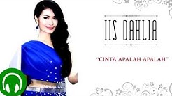 Iis Dahlia - Cinta Apalah Apalah (Official Video) - Durasi: 3:32. Iis Dahlia - Cinta Apalah Apalah (Official Video) - Durasi: 3:32.