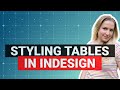 Format Tables InDesign 2020 | Add, Style, Modify, and Duplicate Tables in Adobe Indesign