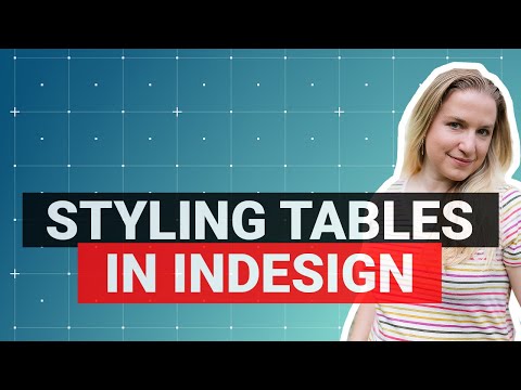 Format Tables InDesign 2020 | Add, Style, Modify, and Duplicate Tables in Adobe Indesign