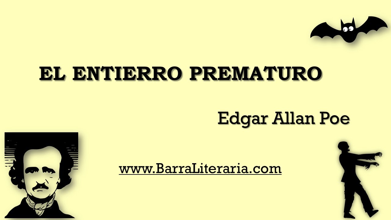 El Entierro Prematuro Edgar Allan Poe