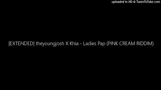 Extended Theyoungjosh X Khia - Ladies Pap Pink Cream Riddim