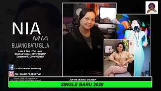 NIA MIA_BUJANG BATU GULA
