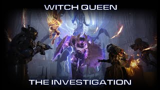 Witch Queen - Part 2 - The Investigation - Solo Flawless