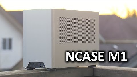 NCASE M1 Mini-ITX PC Case - A Space Saver Without Compromises?