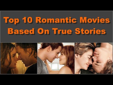 top-10-romantic-movies-based-on-true-stories-|-best-romantic-movies-list-that-will-make-you-cry