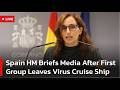 🔴LIVE: Spain HM Briefs Media After First Group Leaves Virus Cruise Ship | AC1S