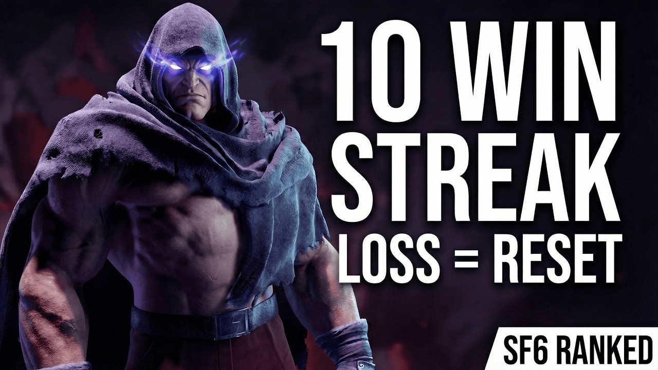 SF6 Ranked: 10 Win Streak (Loss = Reset)