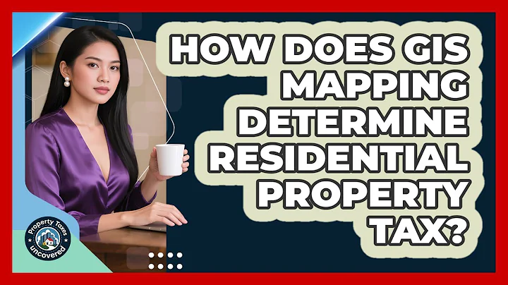How Does GIS Mapping Determine Residential Property Tax? - Property Taxes Uncovered