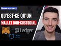 Quest ce quun wallet non custodial 