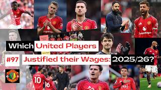 Which United Players Justified their Wages?: 2025/26