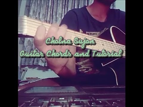 Cholna Sujon Guitar Chords And Tutorial | Bokhate Short Film