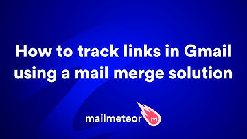 How to track links in Gmail using a mail merge solution