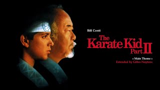Video thumbnail of "Bill Conti - The Karate Kid, Part II - Main Theme [Extended & Remastered by Gilles Nuytens]"