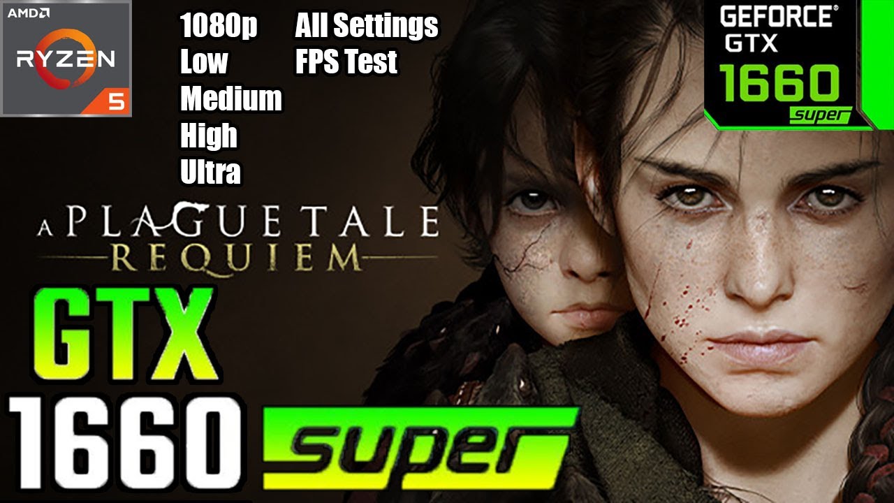 A Plague Tale Requiem Guide To Solid 60FPS On GTX 1660Ti/i5 9400F/32GB RAM  