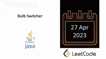 April 27/2023 LeetCode Challenge: Bulb Switcher