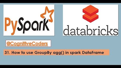 How to use GroupBy agg() in spark DataFrame | PySpark | Databricks Tutorial