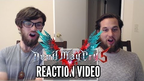 Devil May Cry 5 Reaction Video Dante Reveal Trailer