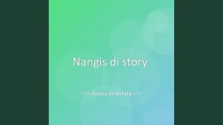 Nangis di story
