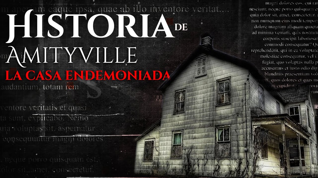 Historias de Amityville la Casa Endemoniada - YouTube