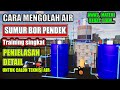 Air sumur bor pendek kuning penjelasan terperinci bagaimana cara terbaik dalam pengolahan airnya