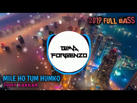 dj-india-terbaru-|-mile-ho-tum-humko-•-remix-terbaru-full-bass-✅