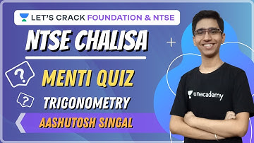 Menti Quiz | Trigonometry | Maths | NTSE Chalisa | Aashutosh Singal
