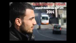 Vijdan Saraçoğlu - Erken Gördüm Hayatı 2014 Resimi