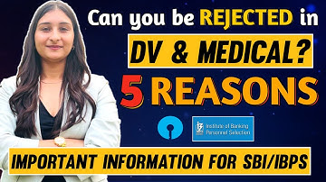 Can you get rejected in Bank DV? 5 Reasons | Important for SBI / IBPS PO and Clerk selected