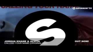 Joshua Khane & Alvita - Calling Your Name (Original Mix)