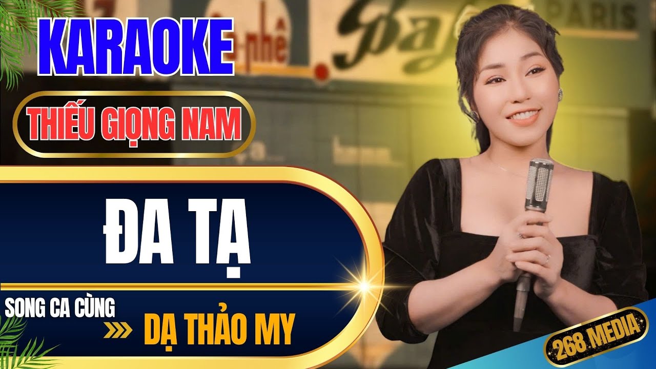 ĐA TẠ KARAOKE - Song Ca Cùng Dạ Thảo My - Thiếu Giọng Nam