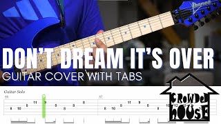 Crowded House - Don't Dream It's Over | Guitar Cover with Tabs