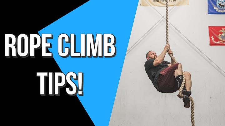 Rope Climb Tutorial - The Complete Guide to Learning Footwork, Skill & Strength