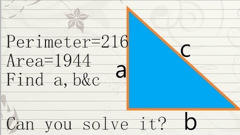 Find the side lengths of a Right Triangle if its Perimeter is  & area is 1944. Easy Tutorial