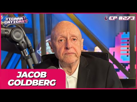 JACOB PINHEIRO GOLDBERG(PSICÓLOGO) – TICARACATICAST | EP 273